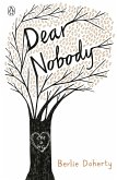 Dear Nobody (eBook, ePUB) Dear Nobody (eBook, ePUB)