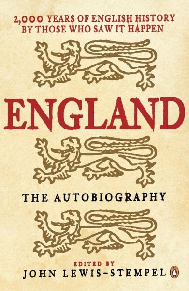 England: The Autobiography (eBook, ePUB) England: The Autobiography (eBook, ePUB)
