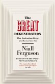 The Great Degeneration (eBook, ePUB)