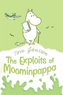 The Exploits of Moominpappa (eBook, ePUB) - Jansson, Tove