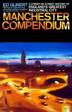 The Manchester Compendium (eBook, ePUB) - Glinert, Ed