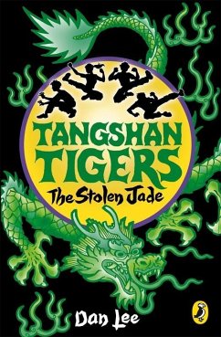 Cover Tangshan Tigers: The Stolen Jade (eBook, ePUB)