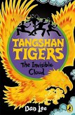 Tangshan Tigers: The Invisible Cloud (eBook, ePUB)