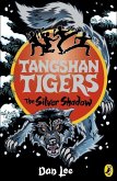 Tangshan Tigers: The Silver Shadow (eBook, ePUB)