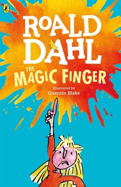 The Magic Finger (eBook, ePUB) - Dahl, Roald