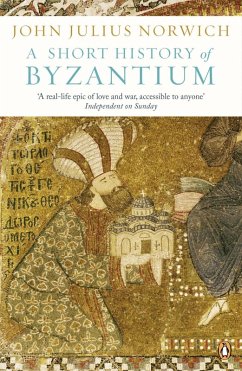 A Short History of Byzantium (eBook, ePUB) - Norwich, John Julius