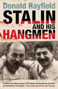 Stalin and His Hangmen (eBook, ePUB) - Rayfield, Donald