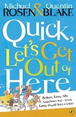 Quick, Let's Get Out of Here (eBook, ePUB)