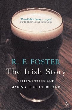 The Irish Story (eBook, ePUB) - Foster, R F