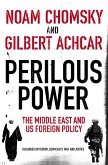 Perilous Power:The Middle East and U.S. Foreign Policy (eBook, ePUB)