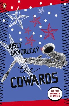 The Cowards (eBook, ePUB) - Skvorecky, Josef