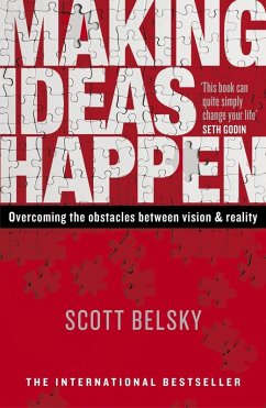 Making Ideas Happen (eBook, ePUB) - Belsky, Scott