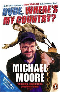 Dude, Where's My Country? (eBook, ePUB) - Moore, Michael
