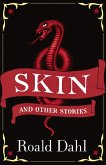 Skin and Other Stories (eBook, ePUB) Skin and Other Stories (eBook, ePUB)