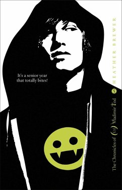 The Chronicles of Vladimir Tod: Twelfth Grade Kills (eBook, ePUB) - Brewer, Heather