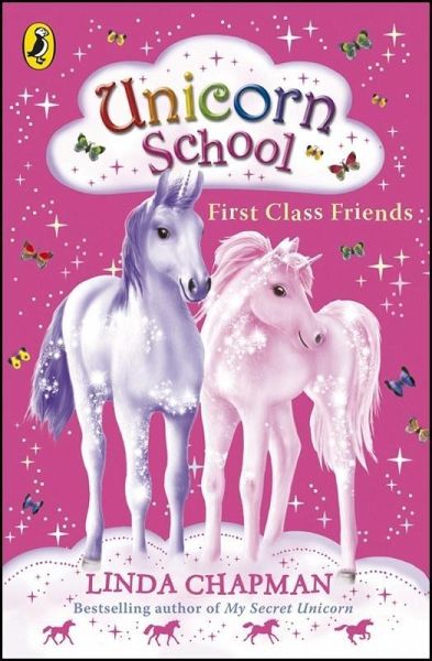 Unicorn School: First Class Friends (eBook, ePUB) Unicorn School: First Class Friends (eBook, ePUB)