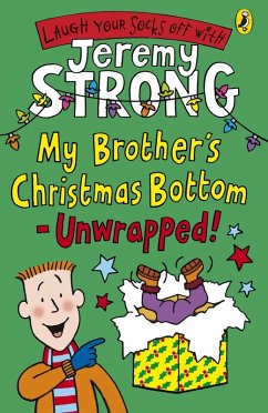 My Brother's Christmas Bottom - Unwrapped! (eBook, ePUB) - Strong, Jeremy