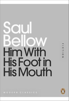 Him With His Foot in His Mouth (eBook, ePUB) - Bellow, Saul