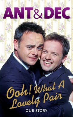 Ooh! What a Lovely Pair (eBook, ePUB) - McPartlin, Ant; Donnelly, Declan