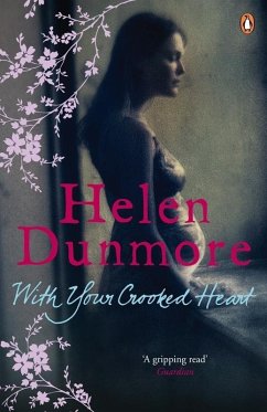 With Your Crooked Heart (eBook, ePUB) - Dunmore, Helen With Your Crooked Heart (eBook, ePUB) - Dunmore, Helen