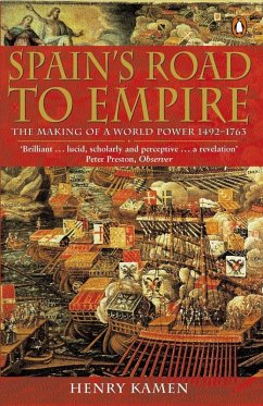 Spain's Road to Empire (eBook, ePUB) - Kamen, Henry