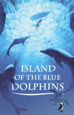 Island of the Blue Dolphins (eBook, ePUB) - O'Dell, Scott