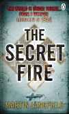 The Secret Fire (eBook, ePUB) The Secret Fire (eBook, ePUB)