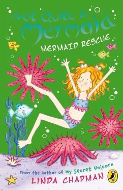 Cover Not Quite a Mermaid: Mermaid Rescue (eBook, ePUB)