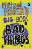 Michael Rosen's Big Book of Bad Things (eBook, ePUB)