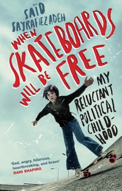 When Skateboards Will Be Free (eBook, ePUB) - Sayrafiezadeh, Said