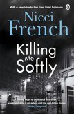 Killing Me Softly (eBook, ePUB)