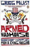 Armed Madhouse (eBook, ePUB)