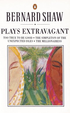 Plays Extravagant (eBook, ePUB) - Laurence, Dan; Shaw, George Bernard