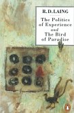 The Politics of Experience and The Bird of Paradise (eBook, ePUB)