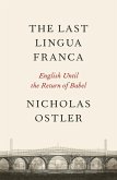 The Last Lingua Franca (eBook, ePUB)