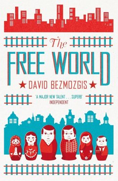 The Free World (eBook, ePUB) - Bezmozgis, David