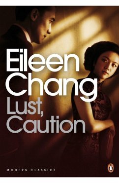 Lust, Caution (eBook, ePUB) - Chang, Eileen