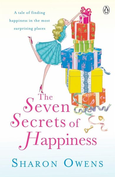 The Seven Secrets of Happiness (eBook, ePUB) The Seven Secrets of Happiness (eBook, ePUB)