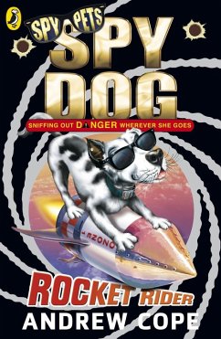 Spy Dog: Rocket Rider (eBook, ePUB) - Cope, Andrew