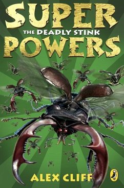 Superpowers: The Deadly Stink (eBook, ePUB) - Cliff, Alex