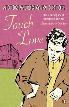 A Touch of Love (eBook, ePUB) - Coe, Jonathan A Touch of Love (eBook, ePUB) - Coe, Jonathan