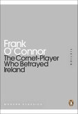 The Cornet-Player Who Betrayed Ireland (eBook, ePUB) The Cornet-Player Who Betrayed Ireland (eBook, ePUB)