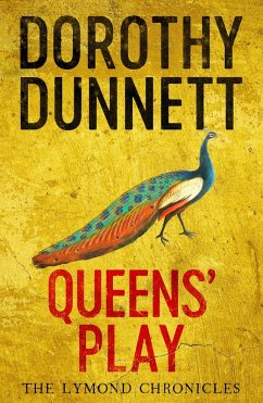 Queens' Play (eBook, ePUB) - Dunnett, Dorothy