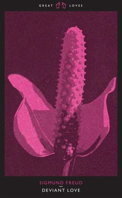 Deviant Love (eBook, ePUB) - Freud, Sigmund