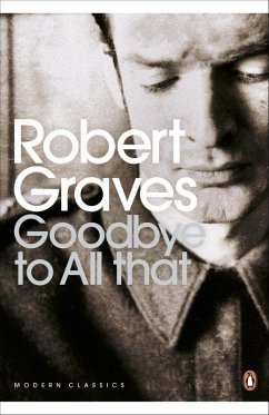 Goodbye to All That (eBook, ePUB) - Graves, Robert