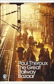 The Great Railway Bazaar (eBook, ePUB)