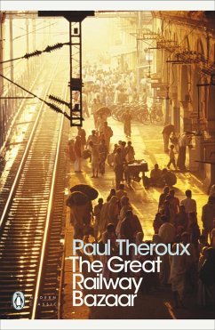 The Great Railway Bazaar (eBook, ePUB) - Theroux, Paul