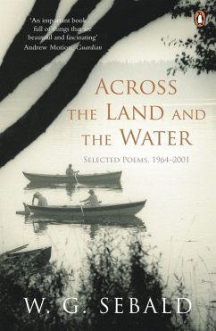 Across the Land and the Water (eBook, ePUB) - Sebald, W. G.