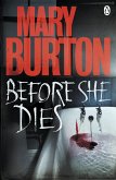 Before She Dies (eBook, ePUB)