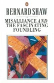 Misalliance and the Fascinating Foundling (eBook, ePUB)